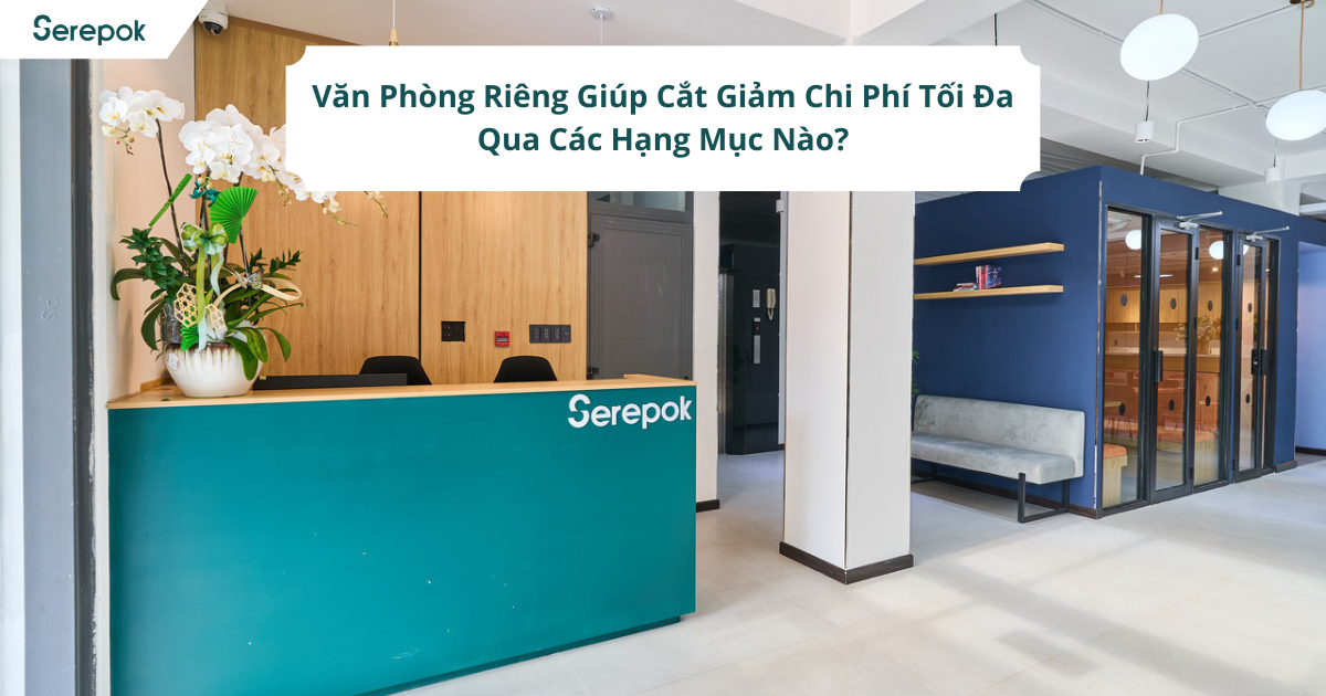 văn phòng riêng serepok phan chu trinh tại Bình Thạnh
