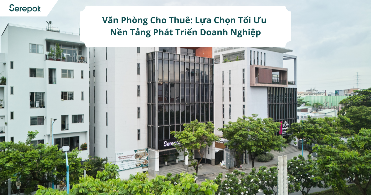 văn phòng cho thuê serepok bình thạnh